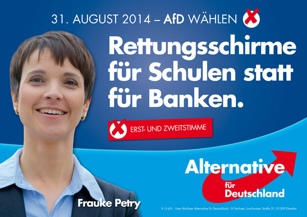 Afiche electoral de Frauke Petry. Actual jefa de AfD. Elecciones en Sachsen 2014: "Rescate para escuelas en lugar de para bancos."