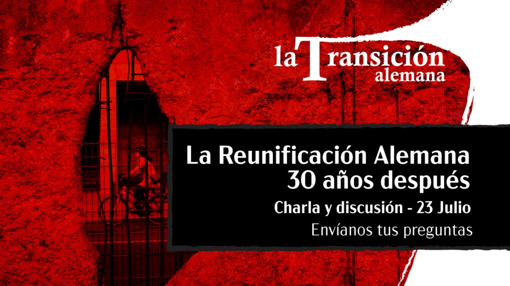 La Reunificación Alemana: 30 años&nbsp;después