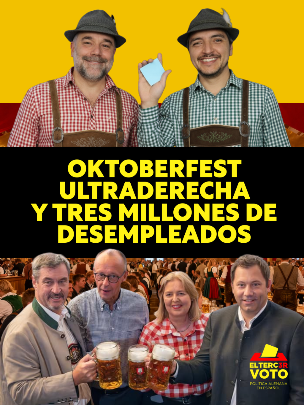 Oktoberfest, ultraderecha y 3 millones de&nbsp;desempleados